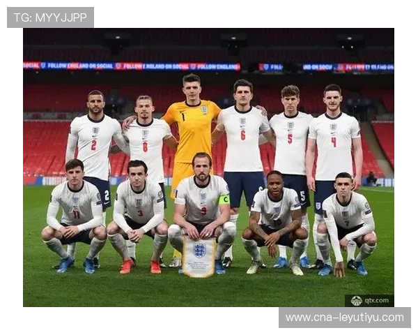 英格兰阵容年轻化提速，三狮军团剑指2026世界杯八强
